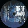 Jorge Caiado - The Atlantic EP