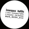 Innerspace Halflife / Ike Release - Wind / Phazzled