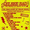 Elbee Bad - The True Story Of House Music