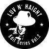 Tommy Stewart feat. Zernell and Rahaan - Luv N' Haight Edit Series Vol. 2