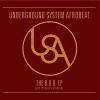 Underground System Afrobeat - The B.O.B. EP