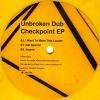 Unbroken Dub - Checkpoint
