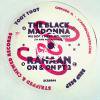The Black Madonna / Rahaan - We Don't Need No Music / On & On Part 2