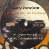 Lusty Zanzibar - Empress Wu Hu Remixes