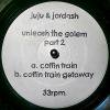 Juju & Jordash - Unleash The Golem Part 2 (Promo)