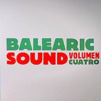 V.A. - Balearic Sound Volumen Cuatroβ