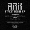 Ark - Street House EP