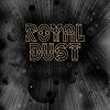 Royal Dust - Royal Dust