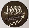Cabin Fever - Trax Vol. 31