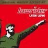 LOWRIDER (DJ MARBO) - Latin Love (Limited Edition)