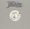 Balearic Gabba Sound System - Music for Balearic Gabba Dreams