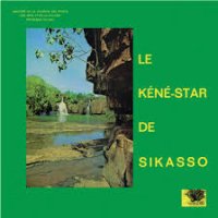 Le Kene-Star De Sikasso - Hodi Hu Yenyan (Deluxe Edition ...