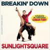 Sunlightsquare - Breakin' Down