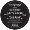 Man Friday feat. Larry Levan - Real Love