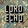 Lord Echo  - Curiosities (2nd Press)