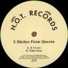 2 Bitches From Queens - H.o.t. Records 002