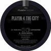 Playin' 4 The City - Playin EP