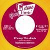 Gladstone Anderson - Pray To Jah / Why Birds Follow Spring