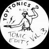 Toy Tonics Djs - Tonic Edits Vol. 3