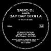 Samo Dj presents - Sap Sao Seoi La