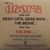The Doors - The End / Dead Rats / The Movie