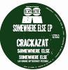 Crackazat - Somewhere Else EP