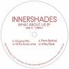 Innershades - What About Us? (incl. Willie Burns Remix)