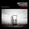 Guti - Rompe Corazones Remixed