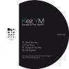 Kez YM - Escape To The Vibe EP