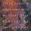 Steve Cobby & Trudie Dawn Smith - We Start Over (Tuff City Kids Mixes)