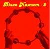 Paralel Disko / Afacan - Disco Hamam 2