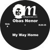 Obas Nenor - My Way Home / A Change Is Gonna Come