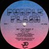 Purple Flash - We Can Make It 