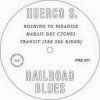 Huerco S - Railroad Blues