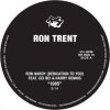 Ron Trent - Ron Hardy (Dedication To You)