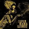 Super Mama Djombo - S/T