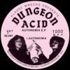 Dungeon Acid - Autonomia EP