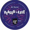 Al Kent - Reason To Live