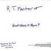 R.T. Factor aka Ron Trent - Who Are We? / What Does It Mean?