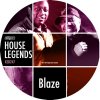 Blaze - House Legends Vol. 1