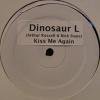 Dinosaur L - Kiss Me Again