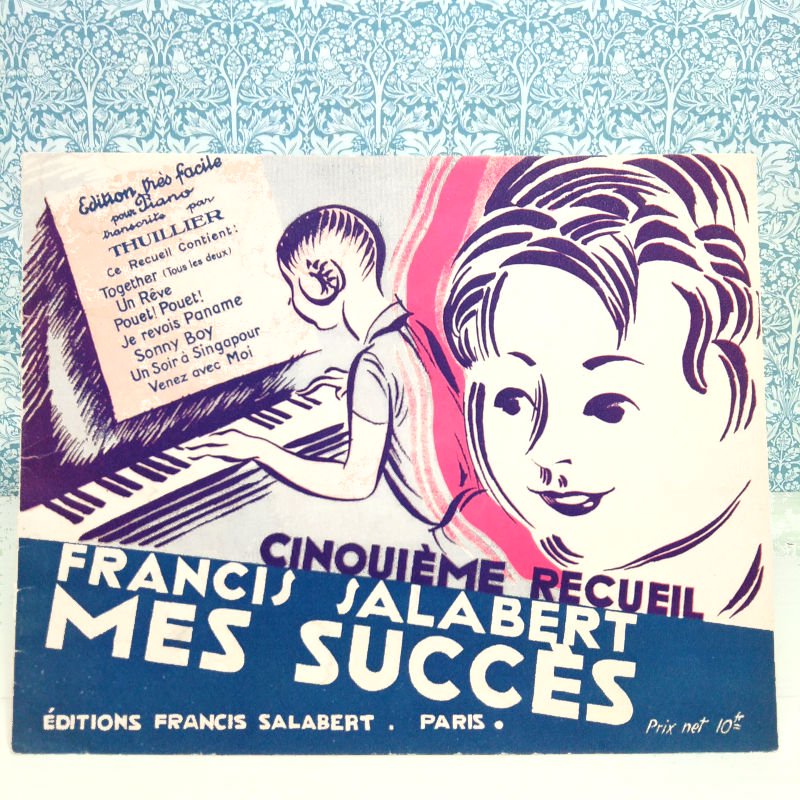 アンティーク楽譜　《わたしのヒット曲集　第５巻》　1929年　ピアノ　Ａ - アンティーク楽譜や、フランスアンティーク、ヨーロッパ紙ものの通販  【アンサンブル・アンティーク】