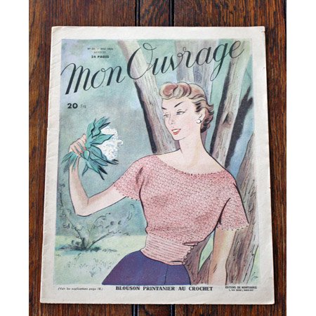 手芸雑誌 《Mon Ouvrage N°20》 1950年5月号 - アンティーク楽譜や、フランスアンティーク、ヨーロッパ紙ものの通販  【アンサンブル・アンティーク】