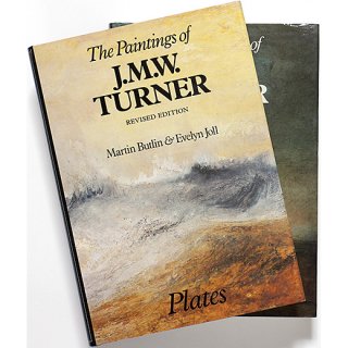 The Paintings of J. M. W. Turner: Revised Edition　Plates+Text 2冊組