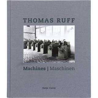 Thomas Ruff: Machines / Maschinen　トーマス・ルフ：機械