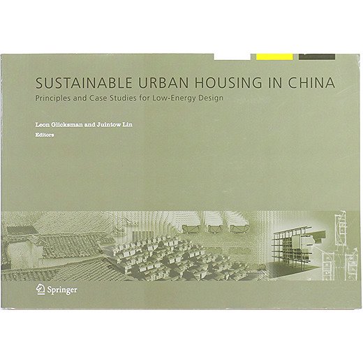 Sustainable Urban Housing in China: Principles and Case Studies