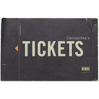 Carouschka's Tickets