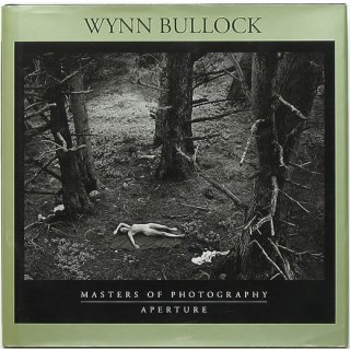 Wynn Bullock (Aperture Masters of Photography)　ウィン・バロック