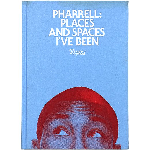 Pharrell: Places and Spaces I've Been - OTOGUSU Shop オトグス ...