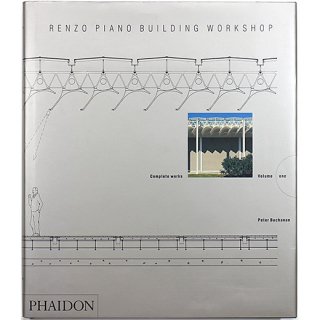 Renzo Piano Building Workshop: Complete Works Volime One　レンゾ・ピアノ